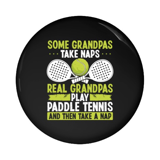 Paddle Tennis Player Match Granddad Grandpa Pin Buttons