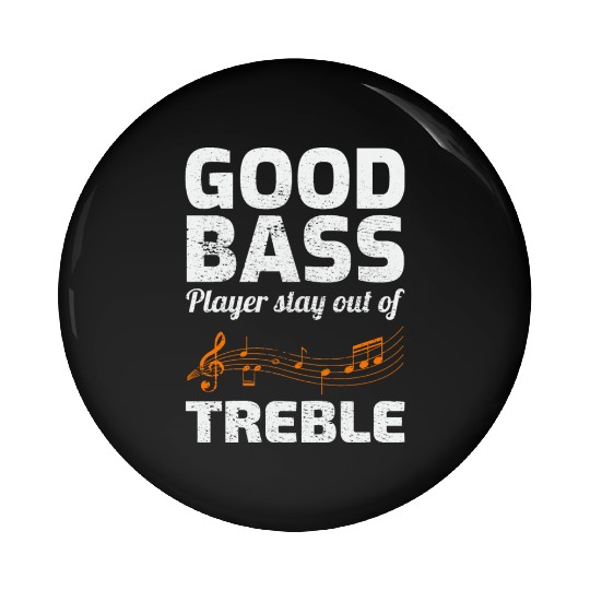 Bass Guitar Player Music Musician Bassist Funny Pin Buttons