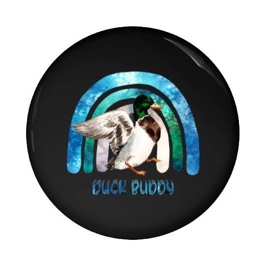 Duck Buddy - Funny Duck And Blue Green Rainbow Pin Buttons