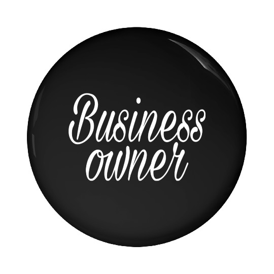 BUSINESS OWNER Pin Buttons