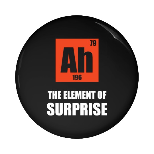 Ah 196 79 the element of surprise Pin Buttons
