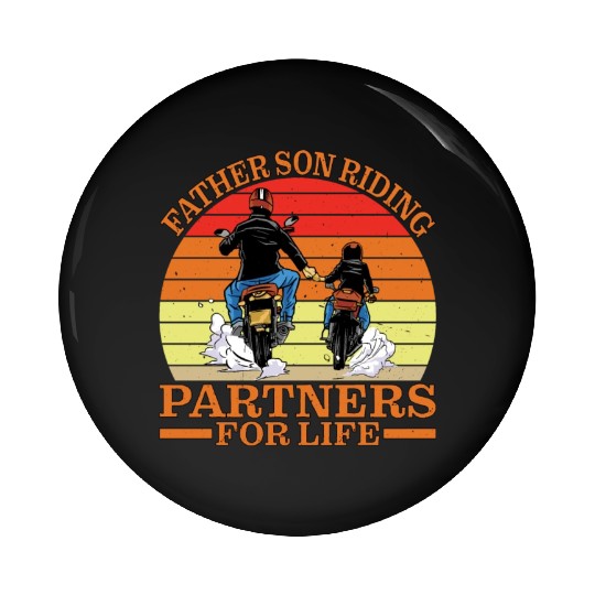 Father Son, Riding Partners For Life 4 Pin Buttons