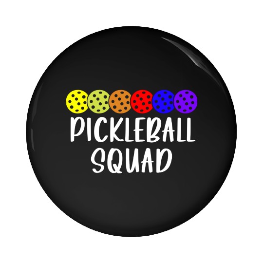 Pickleball Squad Design For Pickleball Players Pin Buttons
