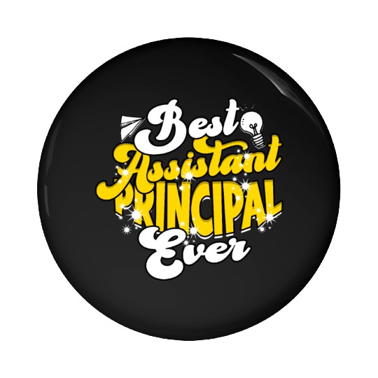 Assistant Principal Back School Teacher Principal Pin Buttons