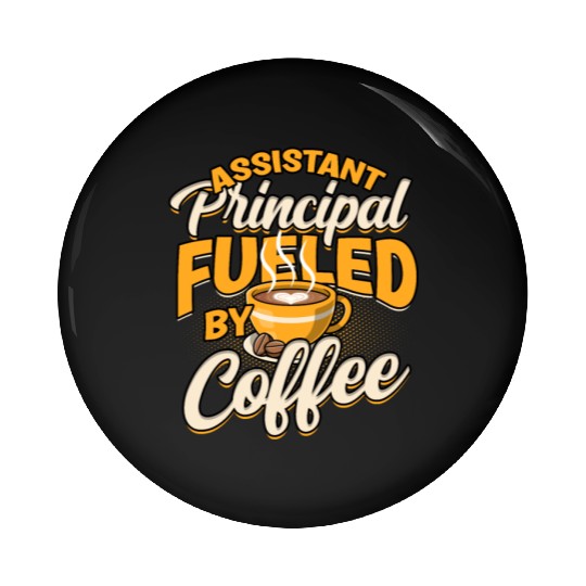 Assistant Principal Back School Teacher Principal Pin Buttons