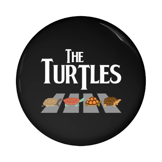 The Turtles Funny Turtle Tortoise Reptile Lover Pin Buttons
