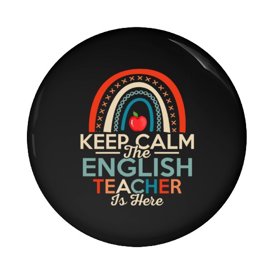 Keep Calm The English Teacher Is Here Language Gra Pin Buttons