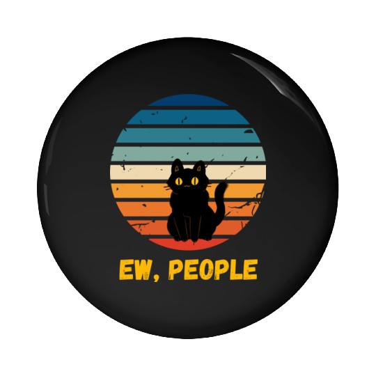ew people Pin Buttons