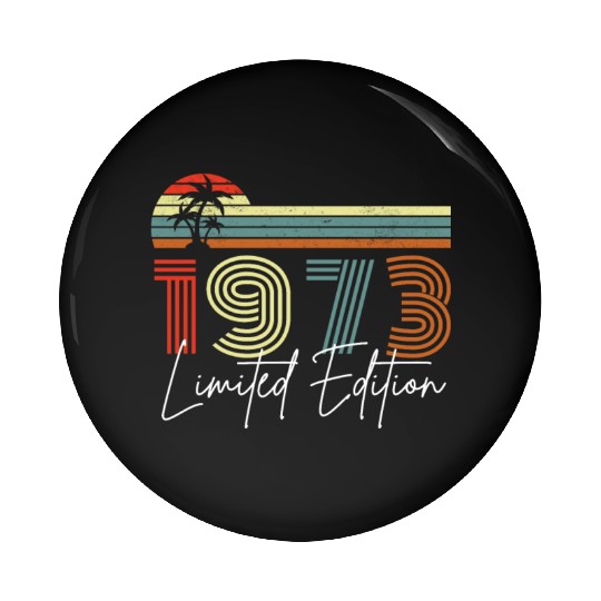 50 Years Vintage 1973 Retro 50th Birthday Pin Buttons