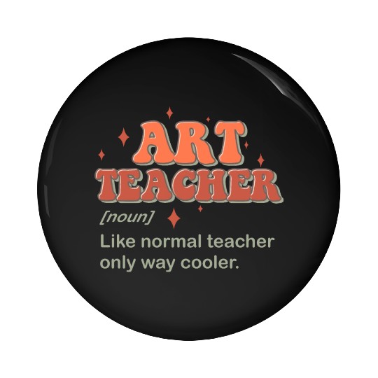 Art Teacher Pin Buttons
