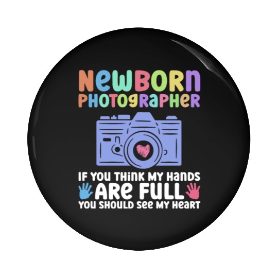 Newborn Photographer If You Think My Hands Are Pin Buttons