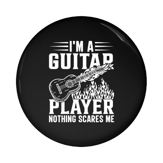 Music Guitarist - I'm A Guitar Player Nothing Scar Pin Buttons