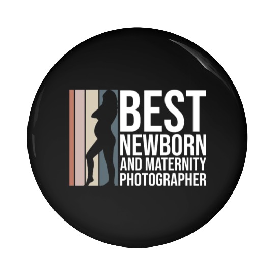 Best Newborn And Maternity Photographer - Pin Buttons