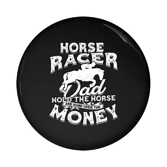 Horse Racing Dad Equestrian Horseback Horse Racer Pin Buttons