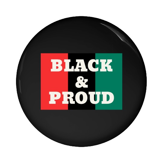 Black and Proud on a Red, Black, and Green Colors Pin Buttons