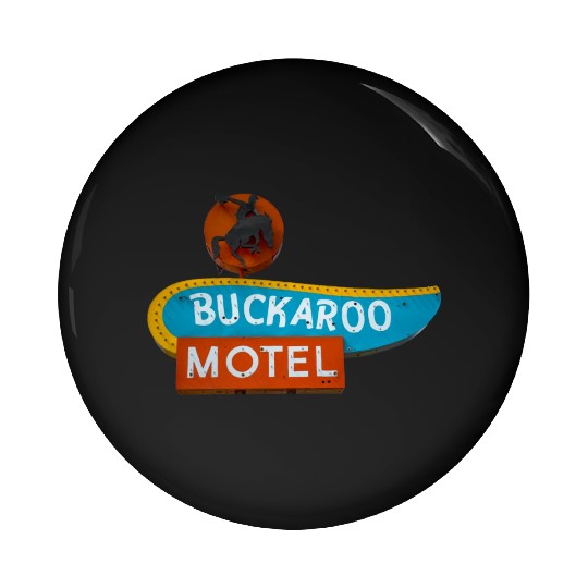 Buckaroo Motel Sign Route 66 Tucumcari New Mexico Pin Buttons