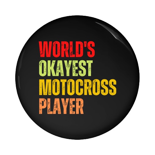 World's Okayest Pickleball Player Funny Sport Pin Buttons