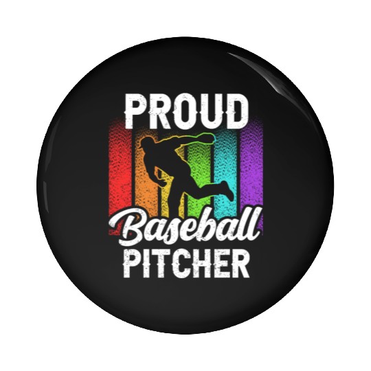 Proud Baseball Pitcher Sayings Player Hobby Pin Buttons