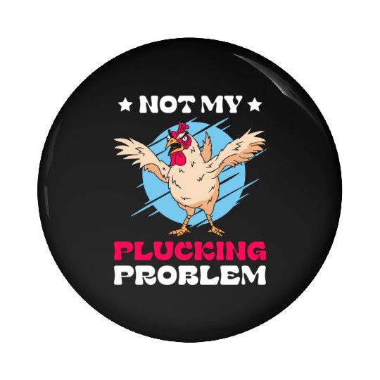 Chicken Mean Pet Plucking Angry Farm Animal Pin Buttons
