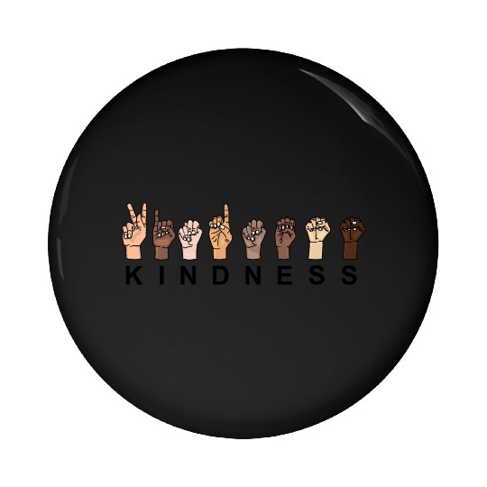 KINDNESS in Sign Language Pin Buttons
