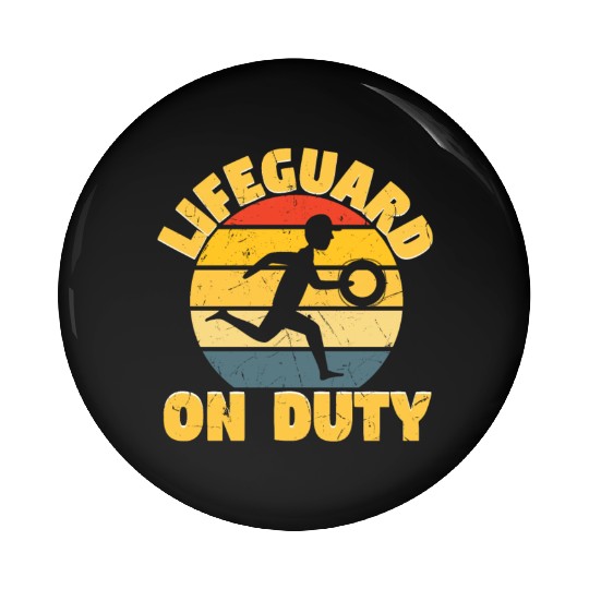 Lifeguard On Duty Distressed Pin Buttons