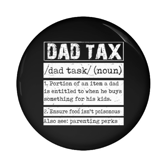 Vintage Dad Tax Definition Men Funny Father's Day Pin Buttons