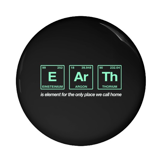 EARTH - written in elements of the periodic table Pin Buttons