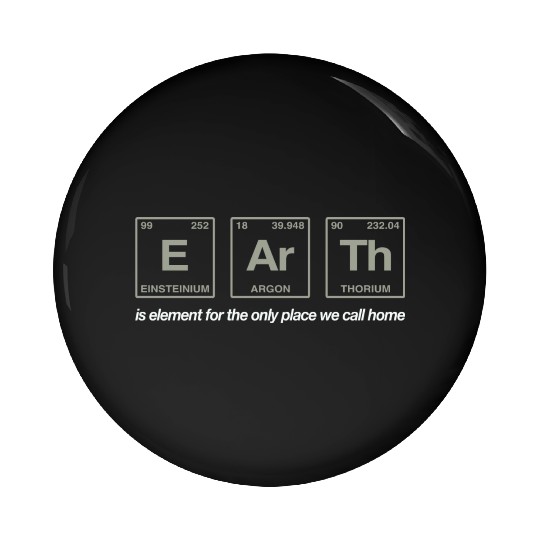 EARTH - written in elements of the periodic table Pin Buttons