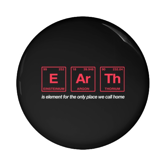 EARTH - written in elements of the periodic table Pin Buttons