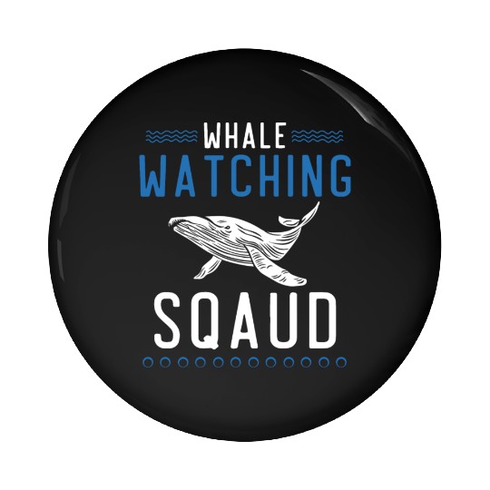 Whales, Whale, Whalewatching, Whale watching Pin Buttons