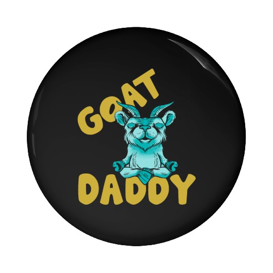 Goat Daddy Owner Pet Lover Animal Pin Buttons