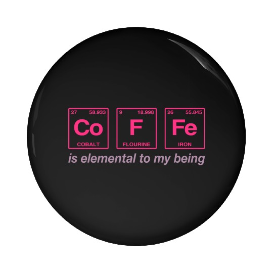 COFFEE - with elements of the periodic table Pin Buttons