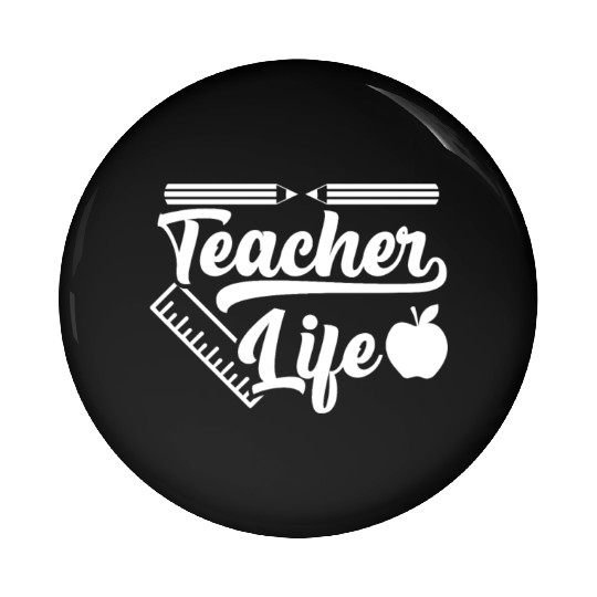 Teacher Life Cute Teacher's Day First Day Of Schoo Pin Buttons