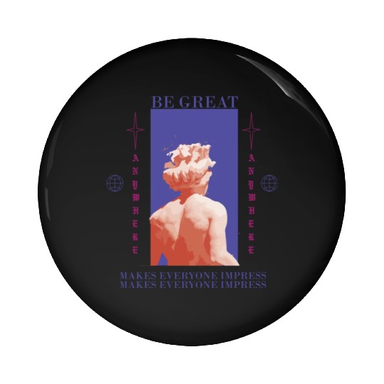 Be Great Pin Buttons