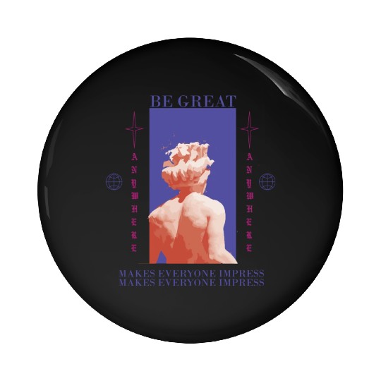 Be Great Pin Buttons