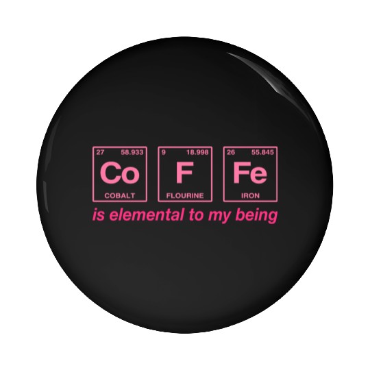 COFFEE - with elements of the periodic table Pin Buttons