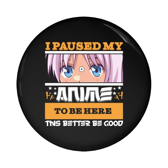 Funny anime design for manga and anime fans Pin Buttons