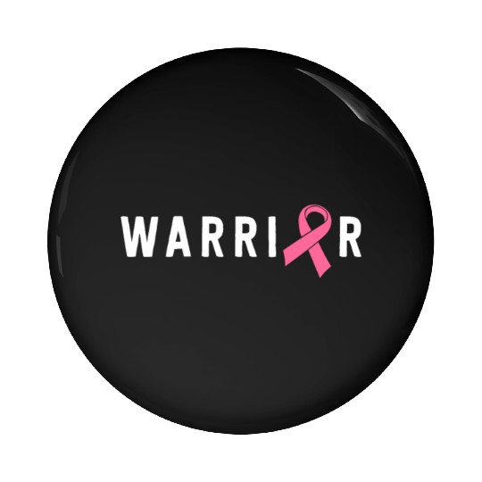 Breast Cancer Warrior Survivor Fighter Pink Pin Buttons