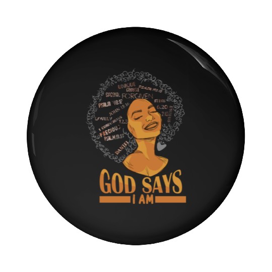 African American Girl God Says I Am Black Pride Pin Buttons