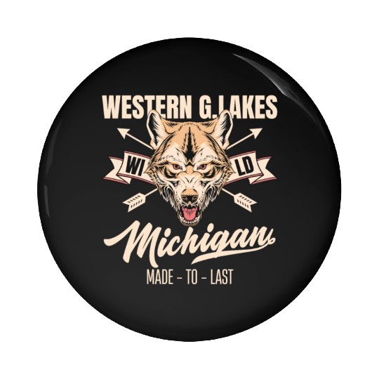 Western great lakes Michigan home of the wolf Pin Buttons