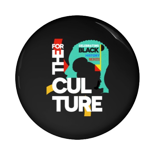 BLACK HISTORY MONTH - NEW Pin Buttons DESIGN