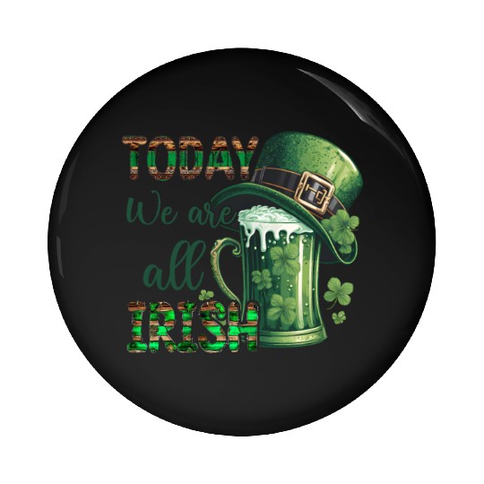 Mens St Patricks Day All Irish Green Shamrock Pin Buttons