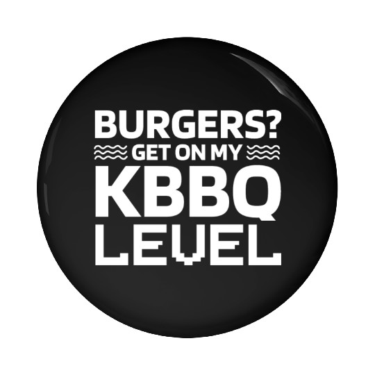 Korean BBQ, Korean Pin Buttons