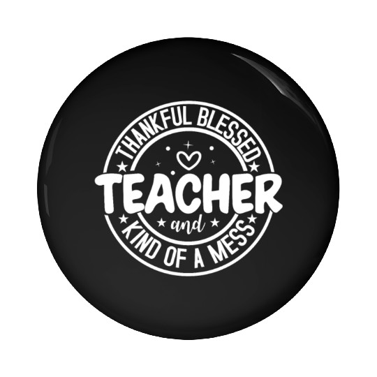 Thankful Grateful Blessed Teacher School Thanksgiv Pin Buttons
