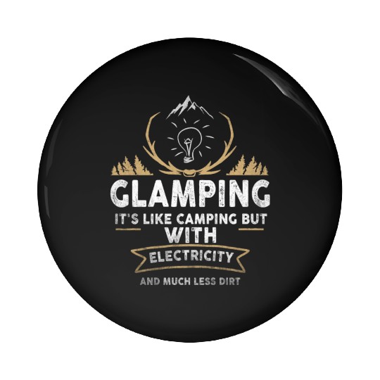 Glamping Definition Glamper Its Like Camping Spark Pin Buttons