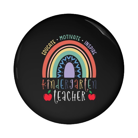 Educate Motivate Inspire Kindergarten Teacher Pin Buttons