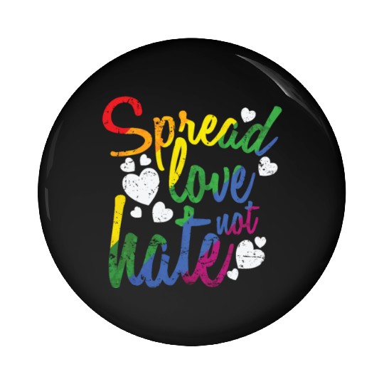 Spread Love not hate LGBT Rainbow Pin Buttons