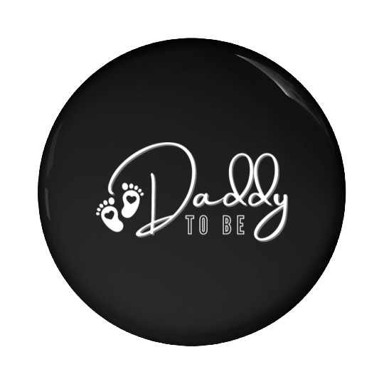 Daddy to be Pin Buttons