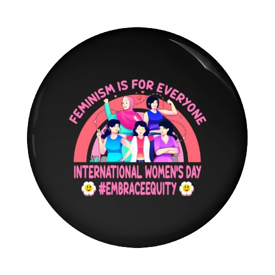 International Women's Day Embrace Equity Feminism Pin Buttons