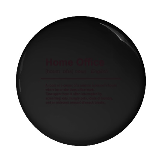 Home Office Funny Definition Pin Buttons